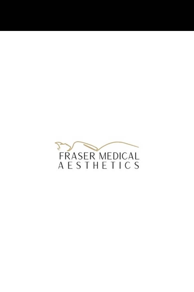 Fraser Medical Aesthetics